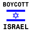 Boycott Zionist Racist Israel
